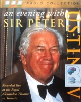 An Evening with Peter Ustinov written by Peter Ustinov performed by Peter Ustinov on Cassette (Abridged)
